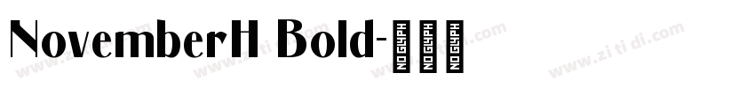 NovemberH Bold字体转换